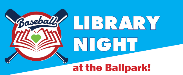 Library Night at the Ballpark