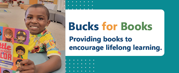 Bucks for Books - Providing books to encourage lifelong learning